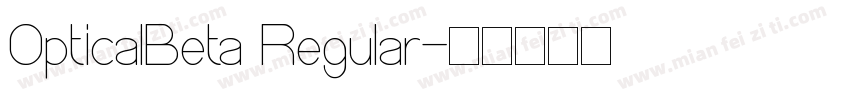 OpticalBeta Regular字体转换